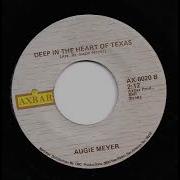 Augie Meyers Deep In The Heart Of Texas