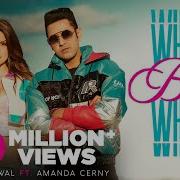 Gippy Grewal Where Baby Where Feat Amanda Cerny