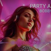 Bobby Blue Party Animal The Best Italo Disco 2025