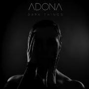 Dark Things Adona