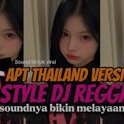 Dj Apt Thailand Style Reggae Version Nunu Fvnky