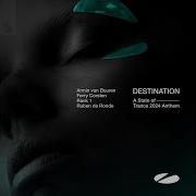 Destination A State Of Trance 2024 Anthem Armin Van Buuren Ferry Corsten Rank 1 Ruben De Ronde Destination A State Of Trance 2024 Anthem Remixes 2023 Armada Music B V Under Exclusive License From Armin Audio B V Released On 2024 12 27 Producer Dj Ruben De Ronde Producer Dj Armin Van Buuren Producer Dj Benno De Goeij Producer Dj Ferry Corsten Dj Remixer Ben Nicky Music Publisher Bno Publishing Cloud 9 Holland Music Publishing Music Publisher Statement Publishing Music Publisher Corsten Music Publishing Ctm Outlander Administered By Ctm Publishing Music Publisher Armin Audio B V Cloud 9 Holland Music Publishing