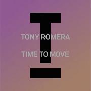 Tony Romera Time To Move