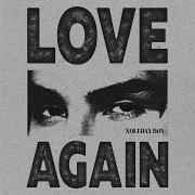 Xolidayboy Love Again