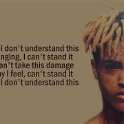 Baby I Dont Wonna Understanding By Xxx Tentacion