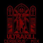 Ultrakill Tenebre Rosso Sangue Cerberus Mix