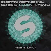 Lullaby Feat Bishop Cmc Remix Firebeatz Chocolate Puma