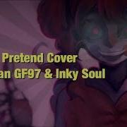 Fnaf Sister Location How To Pretend Vocal Cover Inky Soul Jonathan