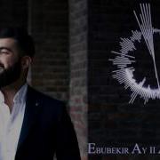 Ebubekir Ay Aşk Dediler
