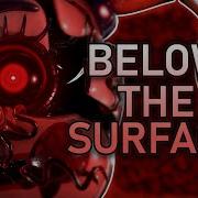 Below The Surface На Русском