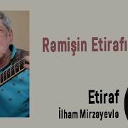 Rəmişin Etirafı