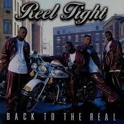 Reel Tight 1999 Wanna Ride