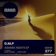 Asmara Nights Original Mix D M P