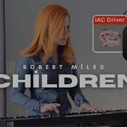 Robert Miles Children Using The Iac Driver In Ableton