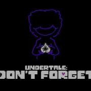 Undertale Dont Forget Menu