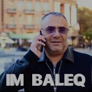 Ashot Arakelyan Im Baleq 2024 New Premiere