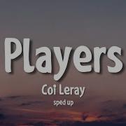 Coi Leray Players Speed Up