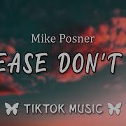 Please Don T Go Tictok