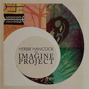 Herbie Hancock Don T Give Up Feat P Nk And John Legend