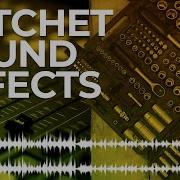 Rachet Sound Effect
