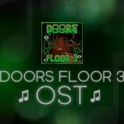 Doors Floor 3 Ost