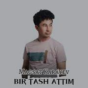 Magsat Karayev Bir Tas Attim