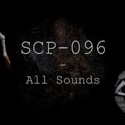 Scp 096 Sounds