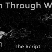 The Script Run Through Walls Lyrics Txb