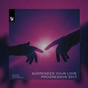 Surrender Your Love Progressive Edit