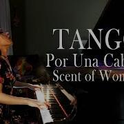 Tango From Scent Of A Woman Por Una Cabeza On Piano