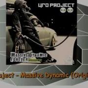 Ufo Project Massive Dynamic Original Mix