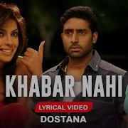 Khabar Nahi From Dostana