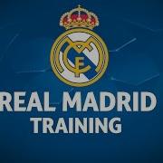 Real Madrid 2017 Training