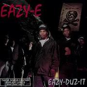 Eazy E Full Album Eazy Duz It