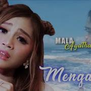 Mengalah Mala Agatha