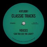 Voices Can You See The Light K O T Classic Mix