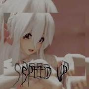 Пусть Горит Моя Душа Speed Up