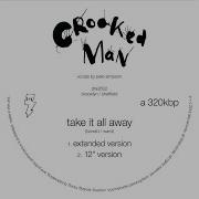 Crooked Man Take It All Away