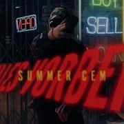 Summer Cem Alles Vorbei
