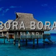 Bora Bora Relax