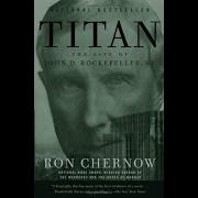 Titan The Life Of John D Rockefeller Sr Audiobook Ron Chernow