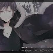 Set It Off Wolf In Sheep S Clothing Nightcore