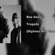 Bee Gees Tragedy Digimax Alta Energia Remix