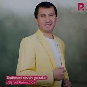 Dilshod Rahmonov Oydanda Gozal