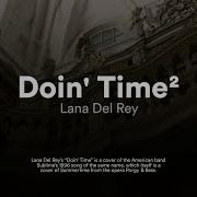 Doin Time X Doin Time Lyrics Speed Up Reverb