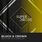 Rhythm Is A Dancer Rhythm Is A Dancer Funky Tribal Mix Block Crown