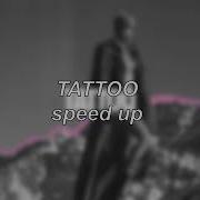 Tattoo Loreen Speed Up