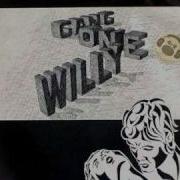 Willy One Gang Let S Do It