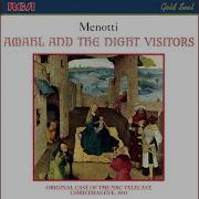 Amahl And The Night Visitors Are You A Real King