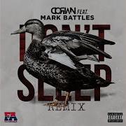 Mark Battles Don T Sleep Feat Mark Battles